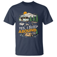 Camping T Shirt Yep I Sleep Around Campers - Wonder Print Shop