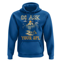 Scouting Hoodie Go Ask Your SPL