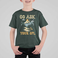 Scouting T Shirt For Kid Go Ask Your SPL - Wonder Print Shop