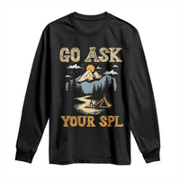 Scouting Long Sleeve Shirt Go Ask Your SPL