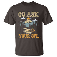 Scouting T Shirt Go Ask Your SPL - Wonder Print Shop