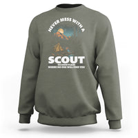 Scouting Sweatshirt Never Mess With A Scout We Know Places Where No One To Find You - Wonder Print Shop
