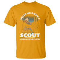 Scouting T Shirt Never Mess With A Scout We Know Places Where No One To Find You - Wonder Print Shop
