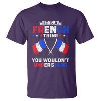 It's A French Thing You Wouldn't Understand T Shirt - Wonder Print Shop
