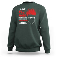 Redhead Sweatshirt I Have Red Hair Warning Label - Wonder Print Shop