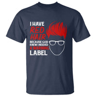 Redhead T Shirt I Have Red Hair Warning Label - Wonder Print Shop
