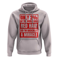 Redhead Pride Hoodie Only 2% Of The World Has Red Hair - Wonder Print Shop