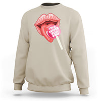 Valentine's Day Sweatshirt I'm A Sucker For You Candy Pop Lollipop - Wonder Print Shop