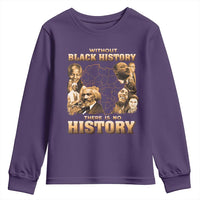 African Pride Youth Sweatshirt Without Black History There Is No History