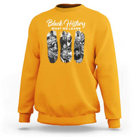 What We Learn From Black History Sweatshirt Martin Malcolm Harriet Angela Rosa Frederick