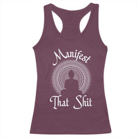 Law Of Attraction Racerback Tank Top Manifest That Shit