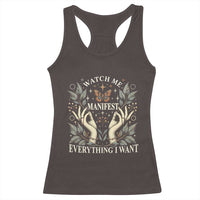 Watch Me Manifest Racerback Tank Top Manifesting Manifestation Everything I Want
