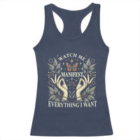 Watch Me Manifest Racerback Tank Top Manifesting Manifestation Everything I Want