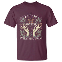 Watch Me Manifest T Shirt Manifesting Manifestation Everything I Want