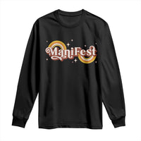 Manifest Long Sleeve Shirt Retro Groovy Rainbow Law Of Attraction