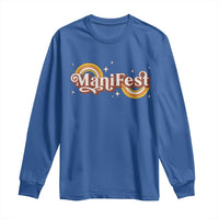 Manifest Long Sleeve Shirt Retro Groovy Rainbow Law Of Attraction