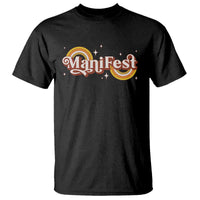 Manifest T Shirt Retro Groovy Rainbow Law Of Attraction