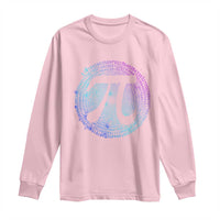 Math Lover Pi Day Long Sleeve Shirt
