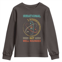 Math Lover Pi Youth Sweatshirt Irrational But Well-Rounded 3,14 Day