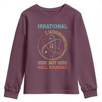 Math Lover Pi Youth Sweatshirt Irrational But Well-Rounded 3,14 Day