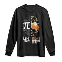 Funny Pi Day Long Sleeve Shirt Left Vs Right Brain 3,14 Pie Math Lover