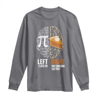 Funny Pi Day Long Sleeve Shirt Left Vs Right Brain 3,14 Pie Math Lover