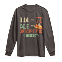 Funny Pi Day Long Sleeve Shirt Pi 3 14 Pie Coincidence Math Lover