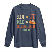 Funny Pi Day Long Sleeve Shirt Pi 3 14 Pie Coincidence Math Lover