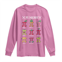 Funny Pi Day Long Sleeve Shirt Pi Menu Fruits Pie Math Lover