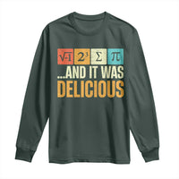 Funny Pi Day Long Sleeve Shirt I Ate Some Pie and It Was Delicious