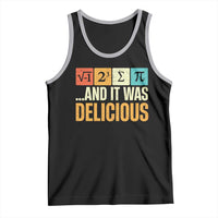 Funny Pi Day Tank Top I Ate Some Pie and It Was Delicious