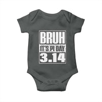 Funny Pi Day Baby Onesie Bruh It's Pi Day 3,14 Math Lover