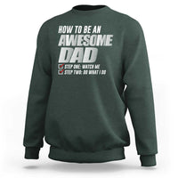 Dad Joke Sweatshirt How To Be An Awesome Dad Funny Father's Day - Wonder Print Shop