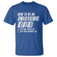 Dad Joke T Shirt How To Be An Awesome Dad Funny Father's Day - Wonder Print Shop