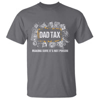Dad Joke T Shirt Making Sure It's Not Poison Father's Day - Wonder Print Shop