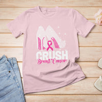 Crush Breast Cancer Awareness T Shirt For Women Bling High Heels Pink Ribbon - Wonder Print Shop