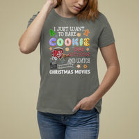 I Just Want to Bake Cookies Drink Hot Cocoa Watch Christmas Movies T Shirt For Women - Wonder Print Shop