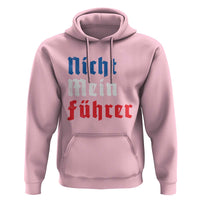 Nicht Mein Fuhrer Not My President German Style Hoodie