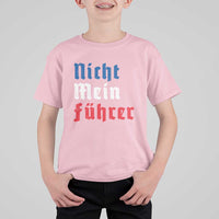 Nicht Mein Fuhrer Not My President German Style T Shirt For Kid - Wonder Print Shop