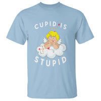 Cupid Is Stupid Funny Anti Valentine's Day T Shirt - Wonder Print Shop