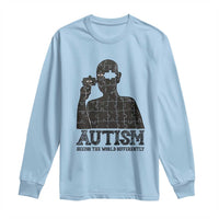 Autism Awareness Long Sleeve Shirt Autistic Seeing The World From A Different Angle Aesthetic