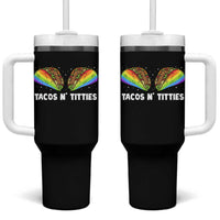 Tacos Lover LGBT Pride Tumbler With Handle Tacos N' Titties Gay Rainbow Proud