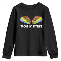 Tacos Lover LGBT Pride Youth Sweatshirt Tacos N' Titties Gay Rainbow Proud