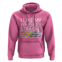 LGBTQ Ally Hoodie I Like My Whiskey Straight But My Friends Can Go Either Way LGBT Pride - Wonder Print Shop