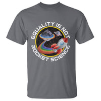 LGBT Pride T Shirt Equality Not Rocket Science Rainbow Planet Outer Space - Wonder Print Shop