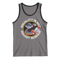 LGBT Pride Tank Top Equality Not Rocket Science Rainbow Planet Outer Space