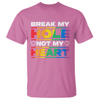 Funny LGBT Pride T Shirt Break My Hole Not My Heart Gay Couple - Wonder Print Shop