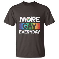 Funny LGBT Pride T Shirt More Gay Everyday - Wonder Print Shop