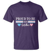 Transgender Pride T Shirt Proud To Be His Mother LGBTQ Trans Flag - Wonder Print Shop
