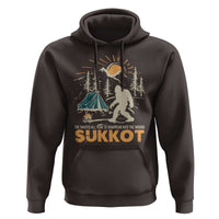 Funny Sukkot Hoodie I've Waited All Year For Sukkot Bigfoot Jewish Holiday